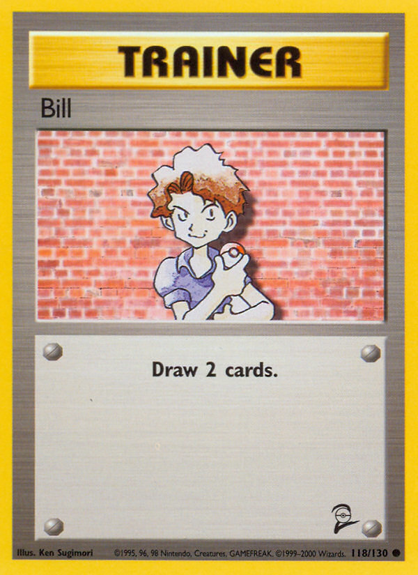 Bill (118/130) Reverse Holo card image
