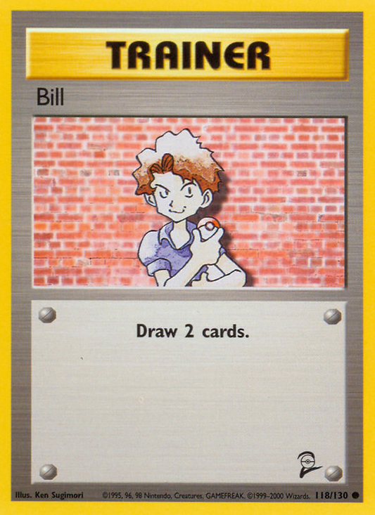 Bill (118/130) Reverse Holo card image